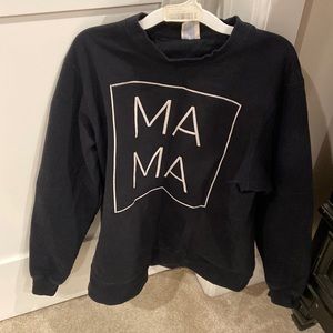 Mama crewneck